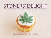 Front cover of Stoners Delight Space Cakes Pot Brownies And Other Tasty Cannabis Creations by Dane Noon