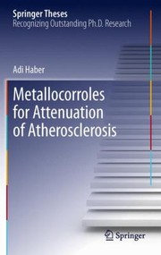 Front cover of Metallocorroles For Attenuation Of Atherosclerosis by Adi Haber