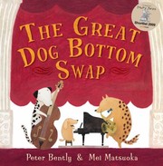 Cover of The Great Dog Bottom Swap by Peter Bently