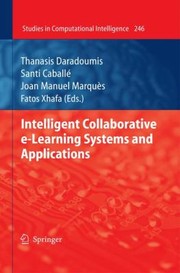 Cover of Intelligent Collaborative Elearning Systems And Applications by Thanasis Daradoumis