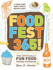 Front cover of Foodfest 365 The Officially Fun Food Holiday Cookbook by Yvan Lemoine