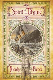 Cover of Spirit Of The Titanic by Nicola Pierce