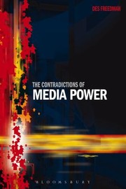 Front cover of The Contradictions Of Media Power by Des Freedman