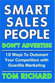 Front cover of Smart Sales People Don't Advertise by Tom Richard 