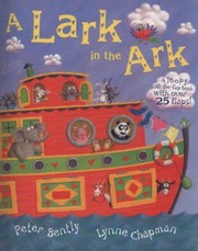 Cover of A Lark In The Ark by Peter Bently