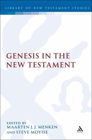 Front cover of Genesis In The New Testament by Maarten J. J. Menken