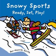 Cover of Snowy Sports Ready Set Play by Per-Henrik Gurth