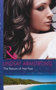 Front cover of The Return Of Her Past by Lindsay Armstrong