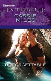 Cover of Unforgettable by Cassie Miles