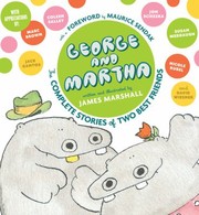 Front cover of George And Martha The Complete Stories Of Two Best Friends by James Marshall