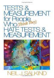 Front cover of Tests & Measurement for People Who (Think They) Hate Tests & Measurement by Neil J. Salkind