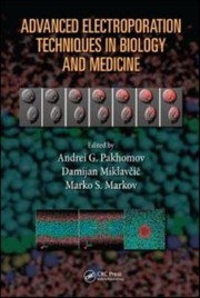 Front cover of Advanced Electroporation Techniques In Biology And Medicine by Damijan Miklavcic