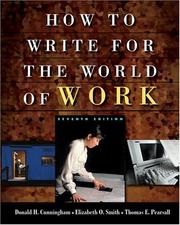 Front cover of How to write for the world of work by Donald H. Cunningham