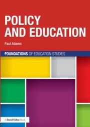 Front cover of Policy And Education by Paul Adams