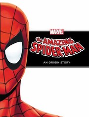 Front cover of The Amazing Spiderman An Origin Story by Rich Thomas