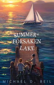 Front cover of Summer At Forsaken Lake by Michael D. Beil
