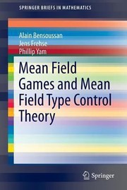 Front cover of Mean Field Games And Mean Field Type Control Theory by Jens Frehse
