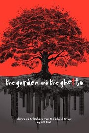 Front cover of The Garden And The Ghetto Stories And Reflections From The City Of Refuge by Jeff Deel