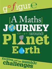 Front cover of A Maths Journey Through Planet Earth by Anne Rooney