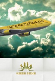 Front cover of United States Of Banana by Giannina Braschi