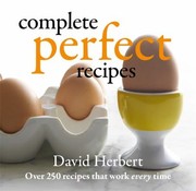 Cover of Complete Perfect Recipes by Andre Martin
