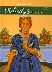 Front cover of Felicitys Surprise A Christmas Story by Valerie Tripp
