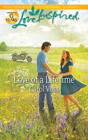 Front cover of Love Of A Lifetime by Carol Voss