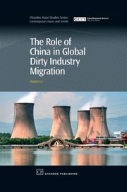 Front cover of The Role Of China In Global Dirty Industry Migration by Haitian Lu