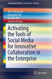 Front cover of Activating The Tools Of Social Media For Innovative Collaboration In The Enterprise by Ann Majchrzak