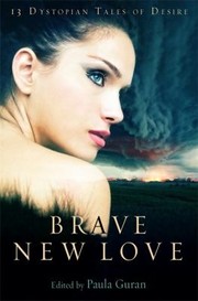 Front cover of Brave New Love by Trisha Telep