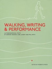 Cover of Walking Writing And Performance Autobiographical Texts by Roberta Mock