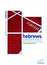 Cover of Consider Jesus Hebrews by Justin Buzzard