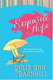 Cover of Exquisite hope by Julie Ann Barnhill