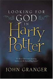 Front cover of Looking for God in Harry Potter by John Granger