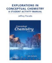 Front cover of Explorations In Conceptual Chemistry A Student Activity Manual by Jeffrey Paradis