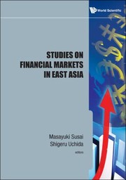 Front cover of Studies on Financial Markets in East Asia by Shigeru Uchida