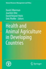 Front cover of Health And Animal Agriculture In Developing Countries by David Zilberman