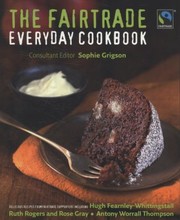 Front cover of The Fairtrade Everyday Cookbook by Sophie Grigson