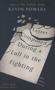 Front cover of Letter Composed During A Lull In The Fighting by Kevin Powers