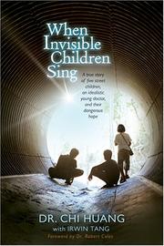 Cover of When invisible children sing by Chi Huang