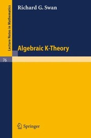 Cover of Algebraic Ktheory by Richard G. Swan
