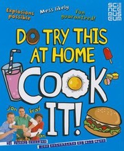 Front cover of Cook It 30 Yummy Recipes For Scientists Of All Ages by Punk Science