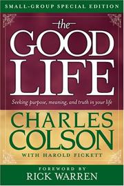 Cover of The good life by Charles Colson