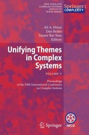Front cover of Unifying Themes In Complex Systems Proceedings Of The Fifth International Conference On Complex Systems by Ali A. Minai
