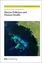 Front cover of Marine Pollution And Human Health by R. E. Hester
