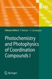 Front cover of Photochemistry And Photophysics Of Coordination Compounds by Sebastiano Campagna