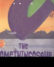 Cover of The Somethingosaur by Tony Mitton