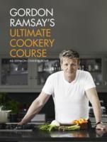 Front cover of Gordon Ramsays Ultimate Cookery Course by Gordon Ramsay