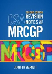 Front cover of Csa Revision Notes For The Mrcgp by Jennifer Stannett