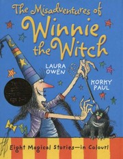 Front cover of The Misadventures Of Winnie The Witch by Laura Owen